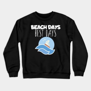 Vacaton Beach day Crewneck Sweatshirt